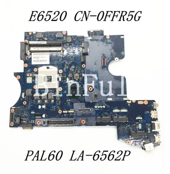 CN-0FFR5G 0FFR5G FFR5G Placa de baza Pentru Dell Latitude E6520 Laptop Placa de baza PAL60 LA-6562P SLJ4M HM65 DDR3 100% Testate Complet Bun