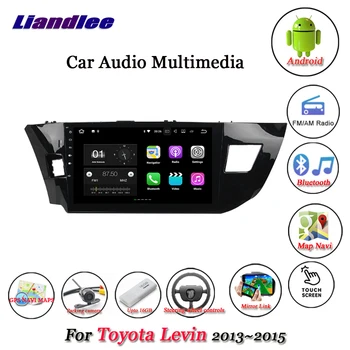 Masina de Player Multimedia cu Sistem Android Pentru Toyota Levin 2013 2014 2015 Radio Stereo Video BT FM Navigare GPS