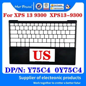 Nou Original 0Y75C4 Y75C4 Pentru Dell XPS13 9300 Xps-9300 Laptop de Înlocuire NOI zonei de Sprijin pentru mâini Capacul Superior Caz Keyboard C Shell Negru
