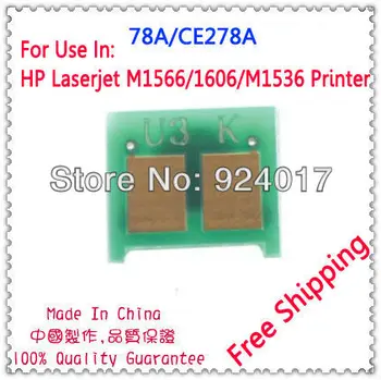 Pentru HP P1566 M1536 P1606 1566 1536 1606 M1536dnf P1606dn Printer Toner Chip,Pentru HP CE278A 278A 78A CE 278 UN Cartuș de Toner Chip