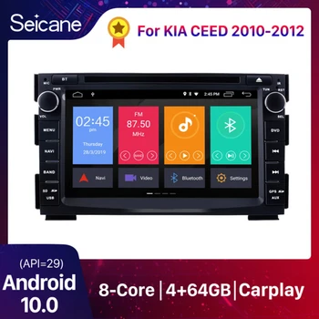 Seicane Android 10 Radio Auto Multimedia Player Pentru perioada 2010-2012 KIA CEED Navigare stereo Auto prin GPS cu Ecran Tactil DVD