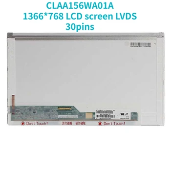Transport gratuit LTN156AT01 CLAA156WA01A B156XW01 V. 0 V. 1 V. 2 V. 3 N156B3-L02 L0B LP156WH1 TLA1 TLC1 1366*768 ecran LCD LVDS 30pins