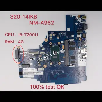 pentru Aplicabilă Lenovo 310-14IKB notebook placa de baza I5-7200U DDR(4G) numărul NM-A982 FRU 5B20M29336 5B20M29337